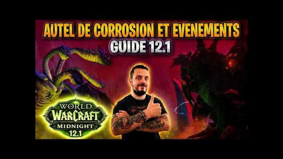 WoW 12.1 : TOUT SAVOIR sur l’AUTEL DE CORROSION et les ÉVÉNEMENTS