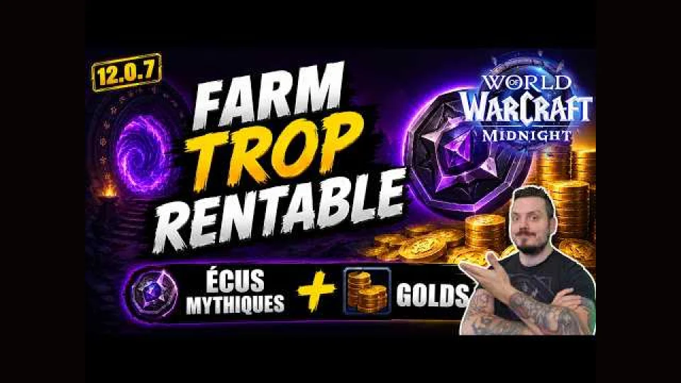 WoW : Le FARM le plus RENTABLE de la 12.0.7 (30 écus myth et 10k golds par heure)