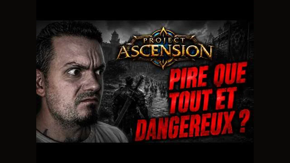 WoW ASCENSION : Ce que j'ai découvert derrière le projet