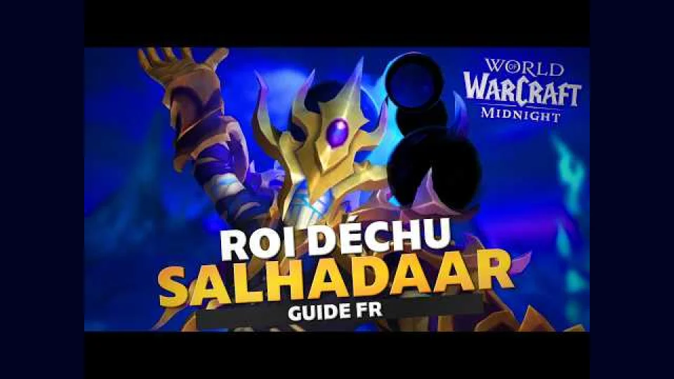 [GUIDE FR] Roi Déchu Salhadaar HÉROÏQUE | Flèche du Vide WoW Midnight