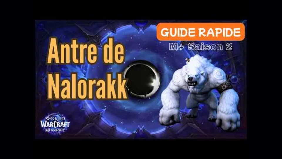L'Antre de Nalorakk - Guide rapide - Midnight Saison 2