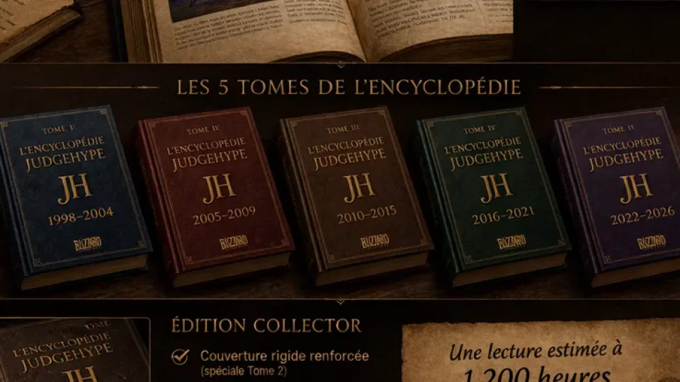 [POISSON] JudgeHype lance une encyclopédie en 5 tomes retraçant 28 ans de Blizzard