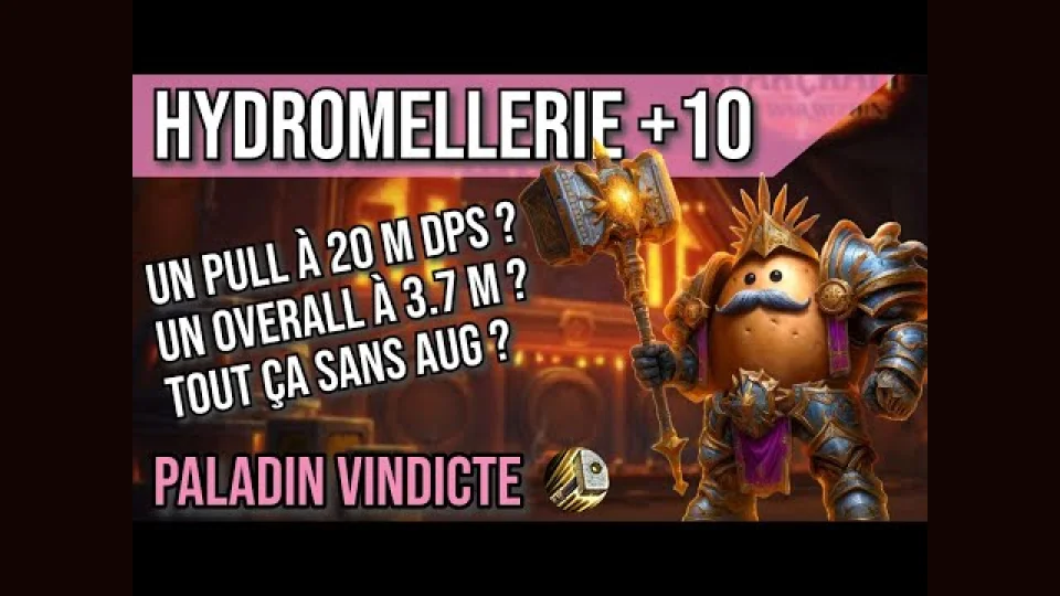 LE VINDICTE ENFIN META ? HYDROMELLERIE +10 | WoW THE WAR WITHIN SAISON 2