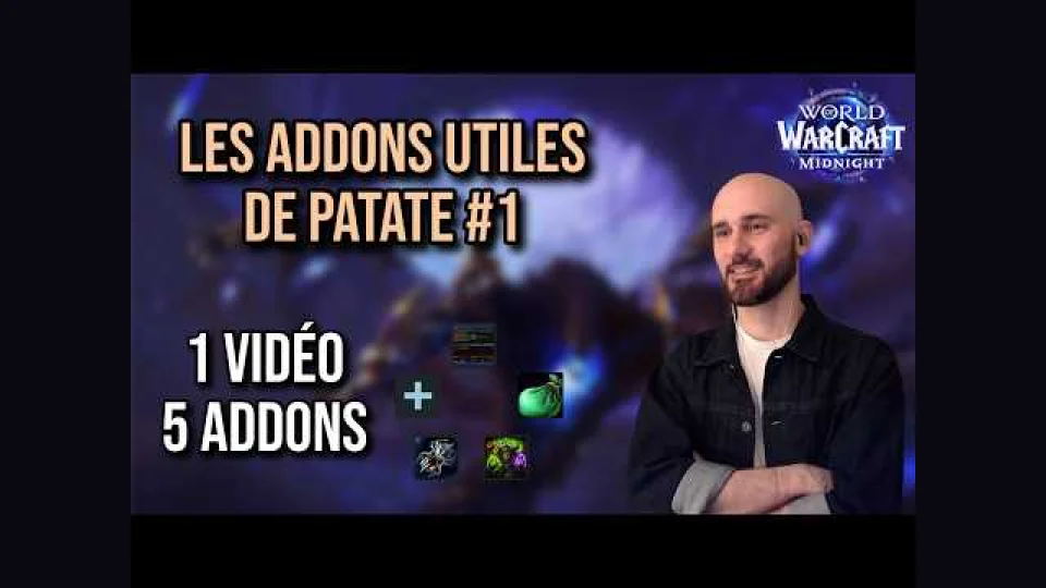 LES ADDONS UTILES DE PATATE #1 | World of Warcraft MIDNIGHT