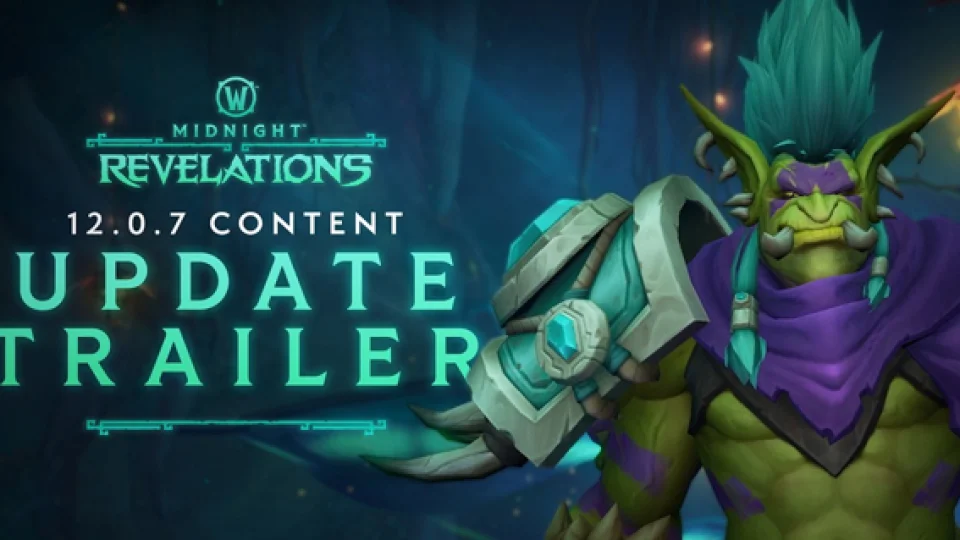 Patch 12.0.7 : La bande-annonce de lancement est disponible