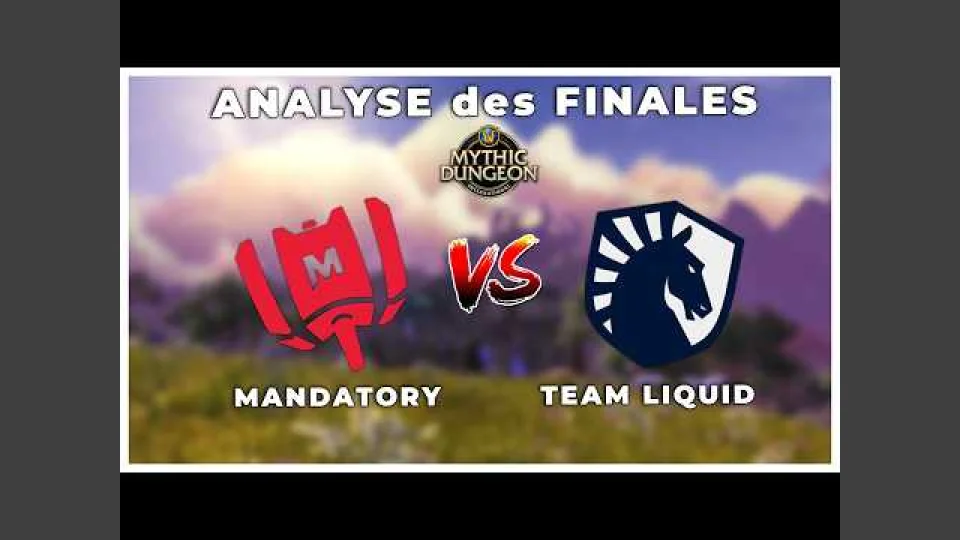 Les fails, moments forts & tech des finales Mandatory des MDI World of Warcraft